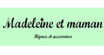 Madeleine et Maman