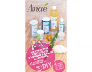 ANAE Carnet Mes Recettes Essentielles d'Hygi�ne et Beaut� au Naturel