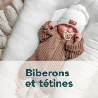 Biberons et t&eacute;tines